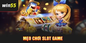 Mẹo chơi slot game