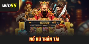 Nổ hũ Thần Tài